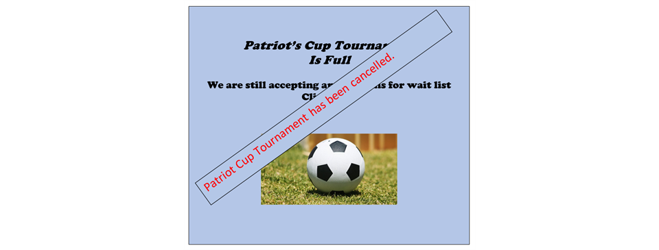 Patriots Cup Tournament Cancelled